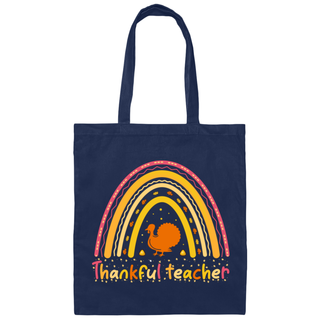 Thankful Teacher, Thanksgiving Party, Turkey's Day Canvas Tote Bag