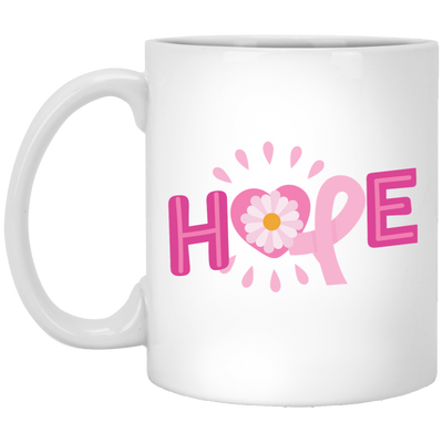 Hope, Please Hope, Pink Ribbon, Aweness, Hopeness White Mug