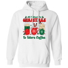 All I Want For Christmas Is More Coffee, Coffee Lover, Coffee In Xmas, Merry Christmas, Trendy Christmas Pullover Hoodie