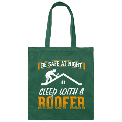 Cool Funny Roofer Sleep With A Roofer Canvas Tote Bag