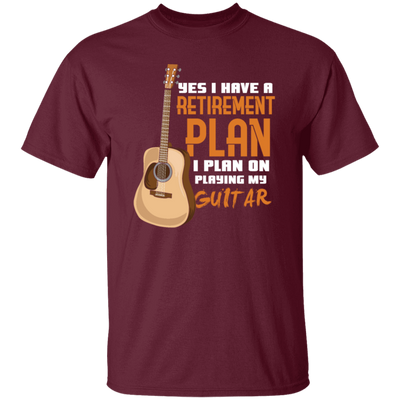 Guitar Player Gift Funny Retirement Plan Funny Guitarist Bass Guitar Unisex T-Shirt