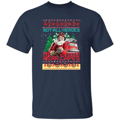 Not All Heroes Wear Capes Christmas, Santa Claus, Xmas Gift Unisex T-Shirt