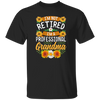 Sunflower, I'm Not Retired, I'm A Professional Frandma Unisex T-Shirt