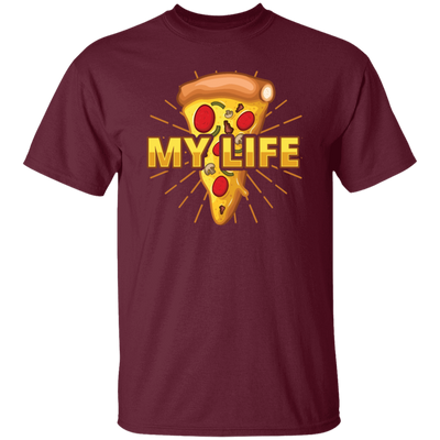 My Life Is Pizza, Pizza Lover Gift, Best Pizza, Best Food Is Pizza, My Love Unisex T-Shirt