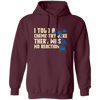 I Told A Chemistry Joke, There Was No Reaction Scientist Microscope Pullover Hoodie