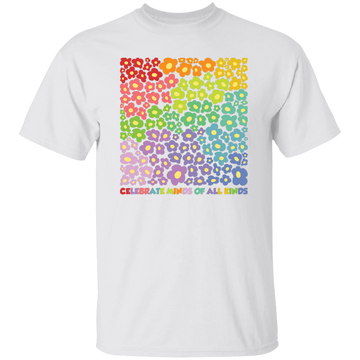 Celebrate Minds Of All Kinds, Colorfull Flower Unisex T-Shirt
