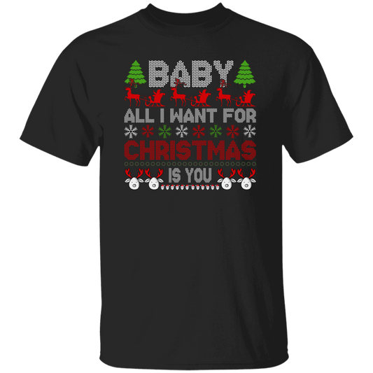 Baby, All I Want For Christmas Is You, Retro Xmas, Love Christmas, Merry Christmas, Trendy Christmas Unisex T-Shirt