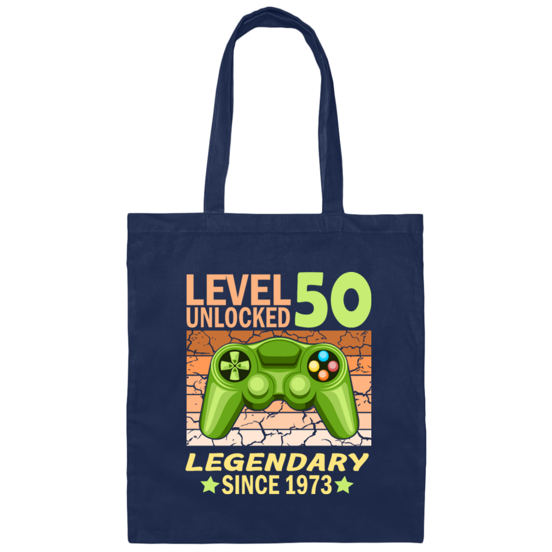 Birthday Gift 50th Unlocked Level 50 Legendary Since1973 Canvas Tote Bag