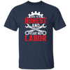 Dare To Be Honest And Fear No Labor, Mechanic Retro Unisex T-Shirt