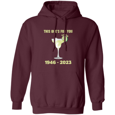 This One's For You Jimmy Buffett, 1946-2023, Tequila For Jimmy Pullover Hoodie