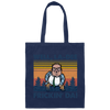 Well La-Dee Frickin Da, Retro Well La Dee Frickin Da Funny, Retro Man Canvas Tote Bag