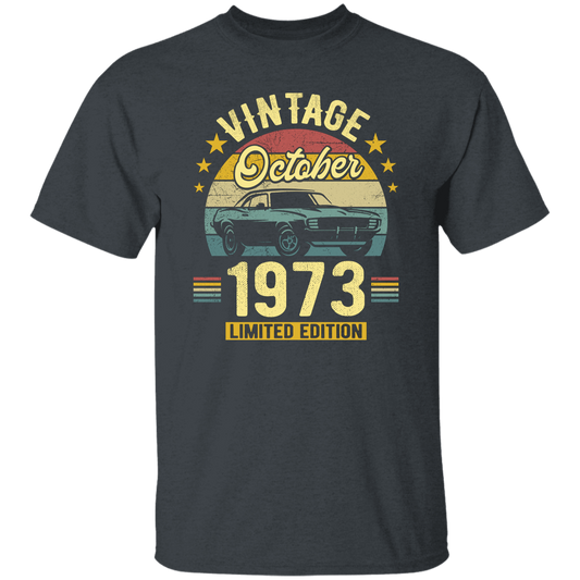 1973 Best Gift, 1973 Limited Edition, October 1973 Birthday Gift, Retro 1973 Unisex T-Shirt