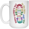 Thank you For Stepping Into And Becoming The Dad, You Didn't Here To Be, Father's Day Gift White Mug