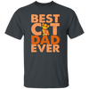 Love Cat, Best Cat Gift, Best Cat Dad Ever, My Cat Dad, Best Daddu Ever Unisex T-Shirt