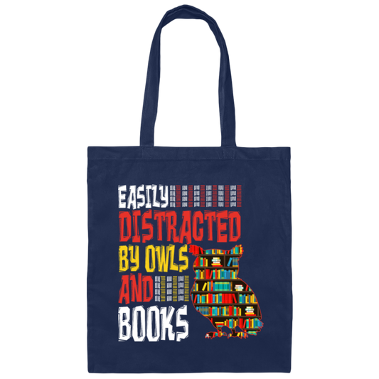 Bookworm, Easily Distracted By Owls And Books, Nerdy Gift Canvas Tote Bag