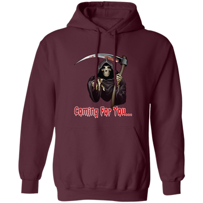 Death Is Coming For You, Horror Halloween, Funny Death Pullover Hoodie