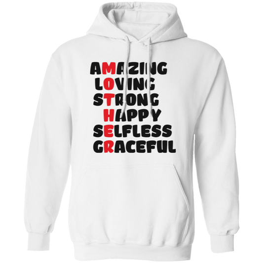 Amazing, Loving, Strong, Happy, Selfless, Graceful, Mother's Day Pullover Hoodie