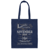 Saying Legends Are Born In November 1990 Birthday Gift Canvas Tote Bag