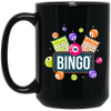 Come For Bingo Game, Love Bingo Game, Lucky Game Black Mug