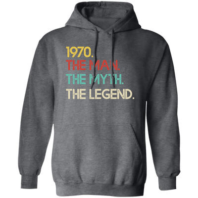 Legend 1970, Legendary Gift, Love 1970 Retro, The Man The Myth Pullover Hoodie