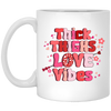 Thick Thighs Love Vibes, Retro Valentine, Love Valentine, Valentine's Day, Trendy Valentine White Mug