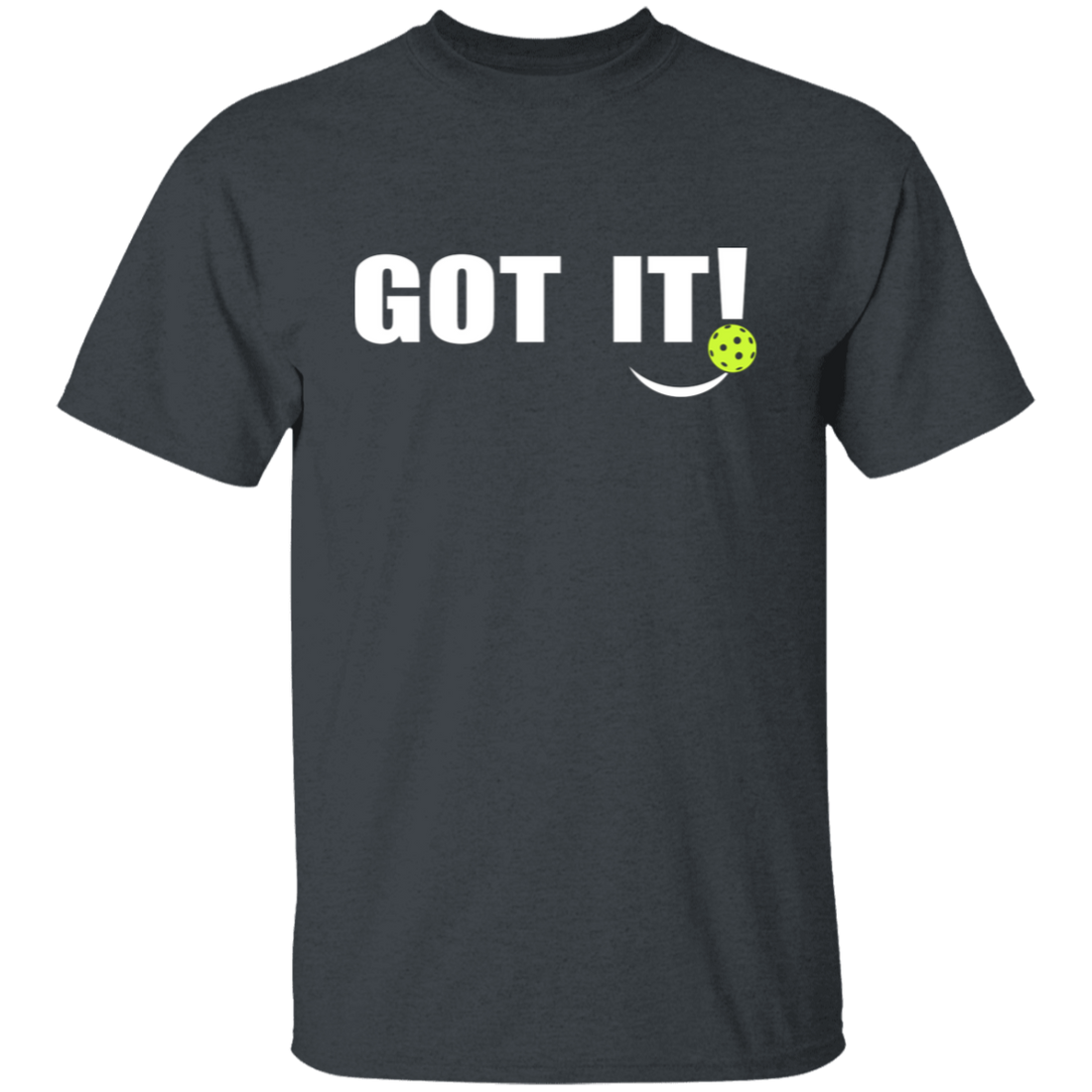 Got It, Oops Yours, Love Pickleball, Pickleball Lover Unisex T-Shirt