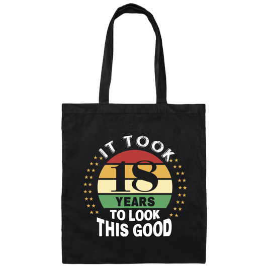 Took 18 Years To Look This Good Canvas Tote Bag