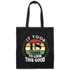 Took 18 Years To Look This Good Canvas Tote Bag