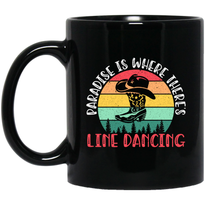 Paradise Is Where Theres Line Dancing, Western Dance Cowboy Black Mug