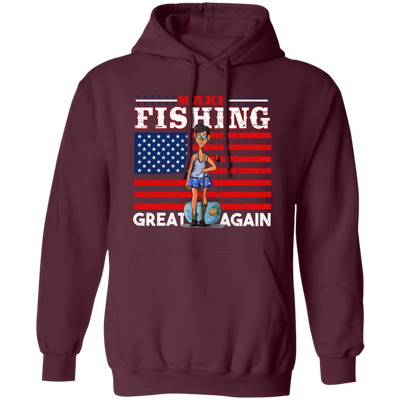 Make Fishing Great Again, American Flag, Love To Fishing, Best Fishing Pullover Hoodie