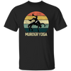 Funny Wrestling, Brazilian Jiu-jitsu, Murder Yoga, Martial Arts Vintage Sportsmen Unisex T-Shirt