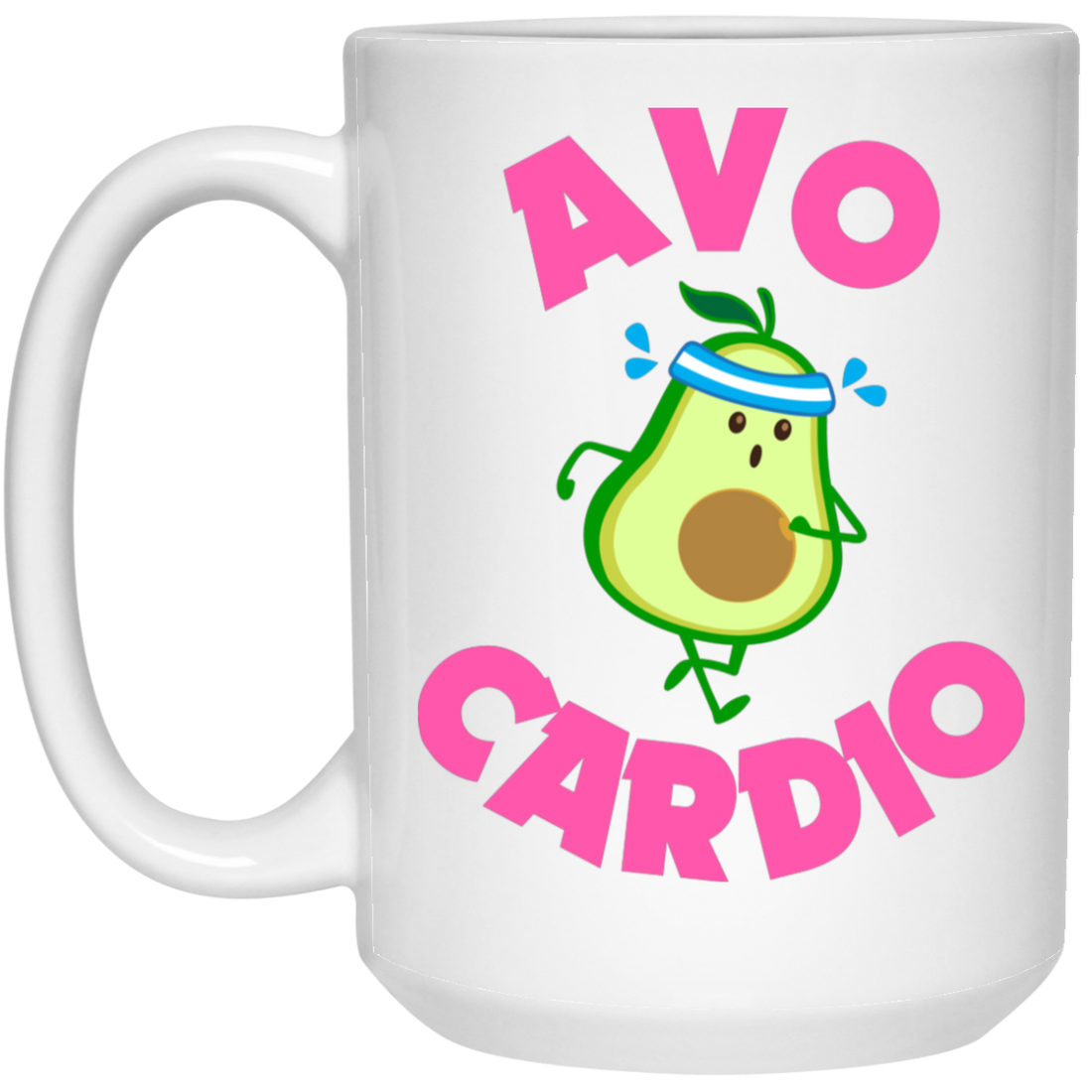 Avo-cardio, Avocado, Funny Avocado, Pink Avocado Do Cardio White Mug
