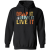 Drop It, Love It, Live It, Love Essence, Essence Oil Pullover Hoodie