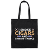 Smoke Cigars Smoker Clever smoking Dad Gift Canvas Tote Bag