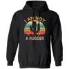 I Am Not A Hugger, Funny Cactus, Sarcastic Lover, Best Cactus Love Gift Pullover Hoodie