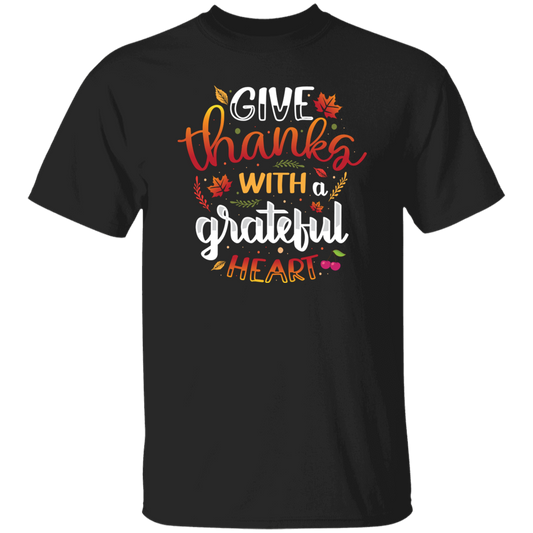 Give Thanks With A Grateful Heart, Thanksgiving Unisex T-Shirt