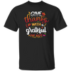 Give Thanks With A Grateful Heart, Thanksgiving Unisex T-Shirt