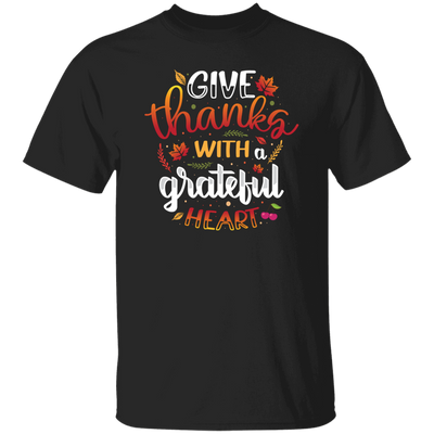 Give Thanks With A Grateful Heart, Thanksgiving Unisex T-Shirt