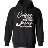 Coffee Gets Me Started, Jesus Keeps Me Going, Pastor Lover Pullover Hoodie