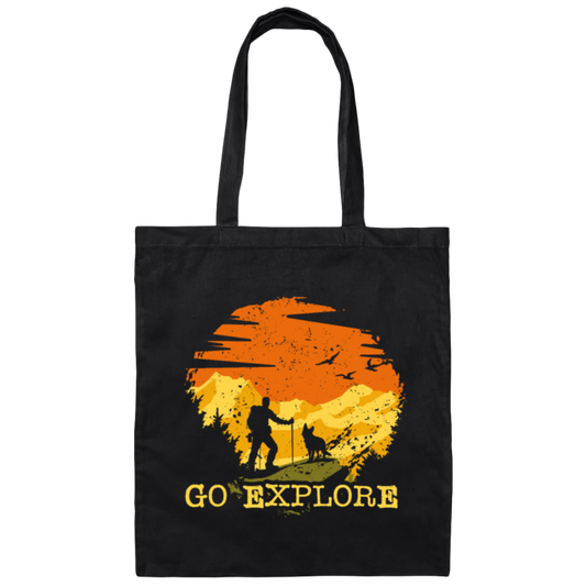 Hiking With Your Dog, Go Explore, Hiker And Dog Owner Gift Canvas Tote Bag