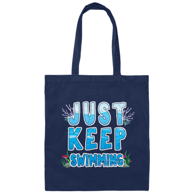 Just Keep Swimming, Best Swimmer, Coral Reefs Swimmer, Swim Team Canvas Tote Bag