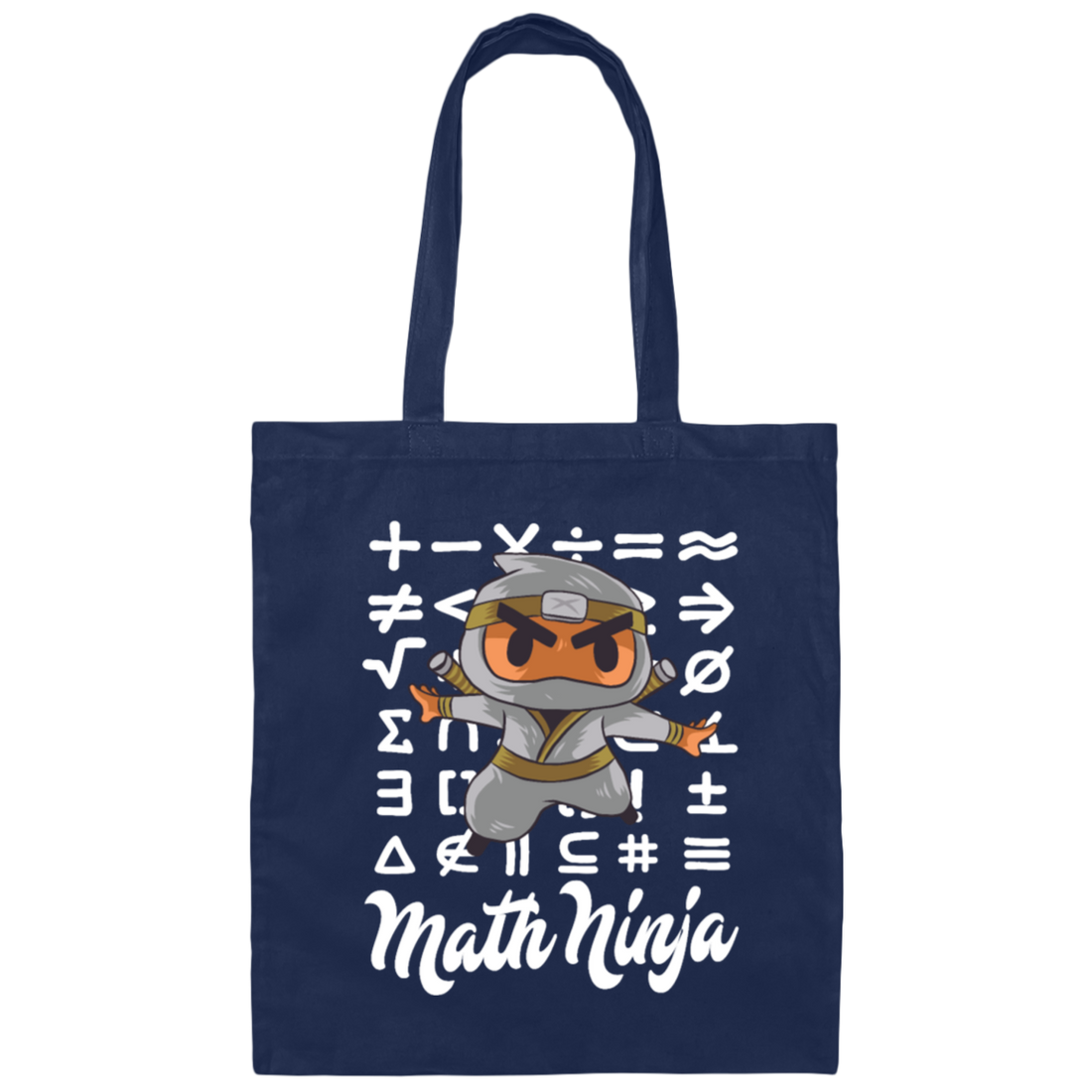 Funny Math Ninja, Love Math, Ninja Love Math, Best Math Lover, Ninja Gift Canvas Tote Bag