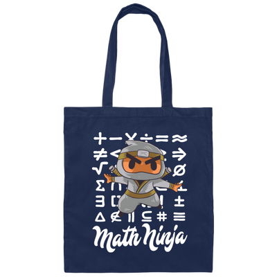 Funny Math Ninja, Love Math, Ninja Love Math, Best Math Lover, Ninja Gift Canvas Tote Bag