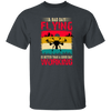 A Bad Day Flying Is Better Than A Good Day Working, Retro Drone, Retro Flying Unisex T-Shirt