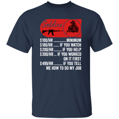 Soldier Hourly Rate, Funny Soldier, Best Of Soldier Unisex T-Shirt