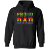 Proud Dad, Lgbt Dad, Proud Lgbt, Lgbt Pride, Gay Dad Pullover Hoodie