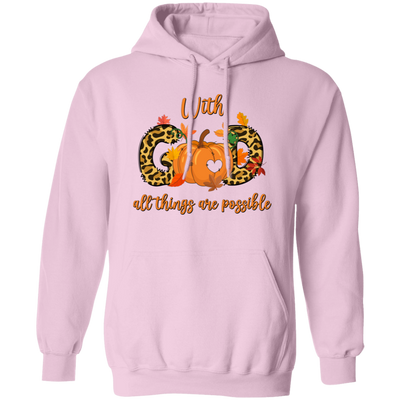 With God All Things Are Possible, Fall Season, Love God Pullover Hoodie