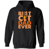 Love Cat, Best Cat Gift, Best Cat Dad Ever, My Cat Dad, Best Daddu Ever Pullover Hoodie