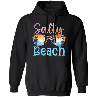 Salty Beach, Summer Vacation, Sunglasses With Sea Pullover Hoodie