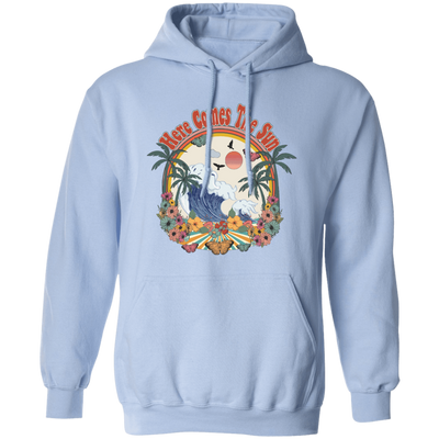 Here Comes The Sun, Summer Vacation, Hawaii Beach Pullover Hoodie